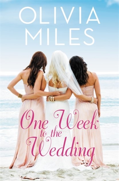 One Week to the Wedding, Olivia Miles - Paperback - 9781455567225