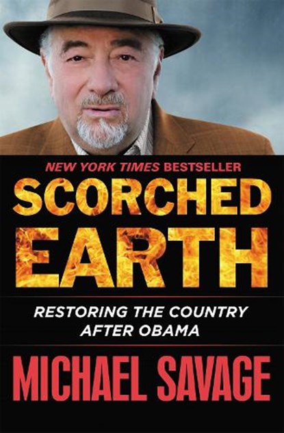 Scorched Earth, Michael Savage - Paperback - 9781455568253