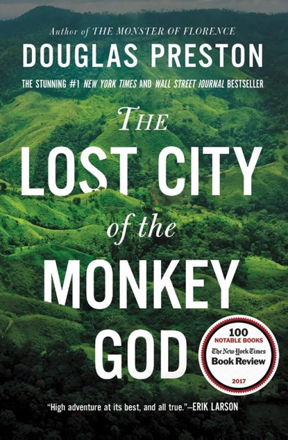 The Lost City of the Monkey God, Douglas Preston - Gebonden - 9781455569410