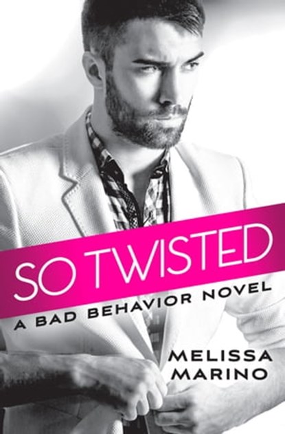 So Twisted, Melissa Marino - Ebook - 9781455569526