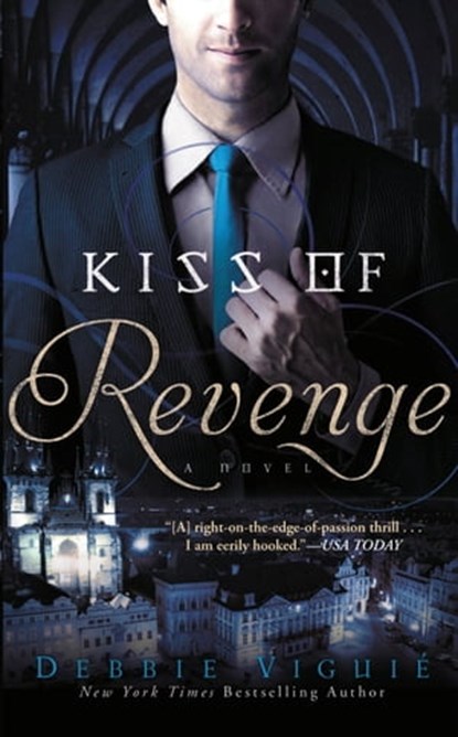 Kiss of Revenge, Debbie Viguie - Ebook - 9781455573851