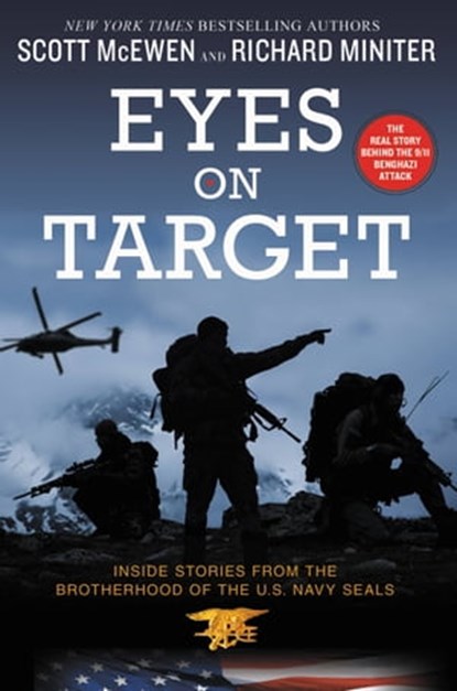 Eyes on Target, Scott McEwen ; Richard Miniter - Ebook - 9781455575688