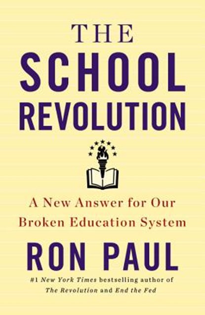 School Revolution, Ron Paul - Gebonden - 9781455577170