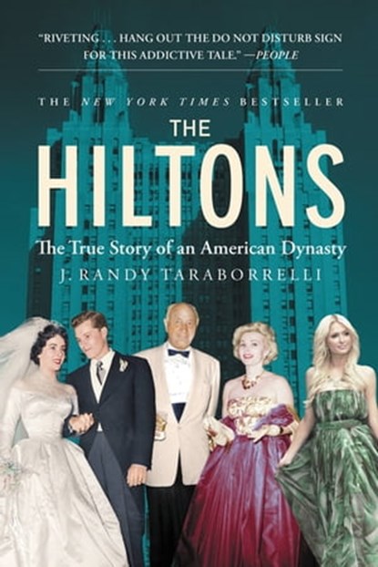 The Hiltons, J. Randy Taraborrelli - Ebook - 9781455582365