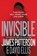 Invisible, James Patterson ; David Ellis - Paperback - 9781455585038