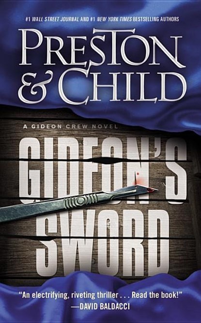 GIDEONS SWORD, Douglas Preston ;  Lincoln Child - Paperback - 9781455588107