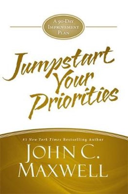 JumpStart Your Priorities, John C. Maxwell - Gebonden - 9781455588367