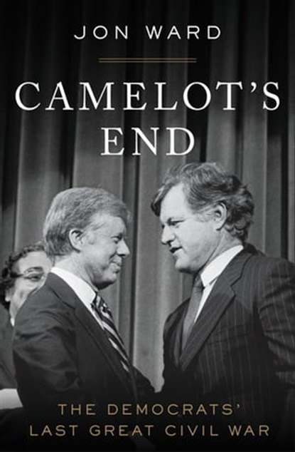 Camelot's End, Jon Ward - Ebook - 9781455591374