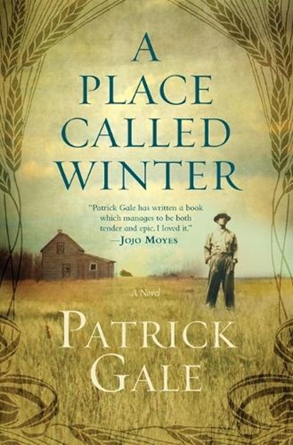 PLACE CALLED WINTER, Patrick Gale - Paperback - 9781455594085