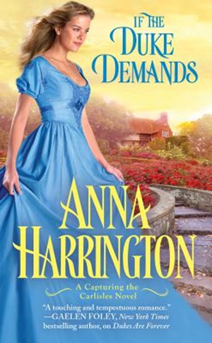 IF THE DUKE DEMANDS, Anna Harrington - Paperback - 9781455597253