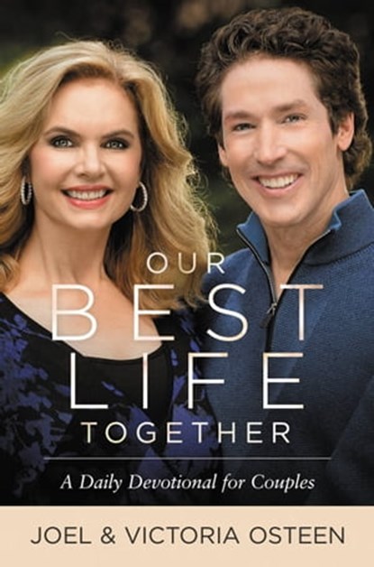 Our Best Life Together, Joel Osteen ; Victoria Osteen - Ebook - 9781455598656