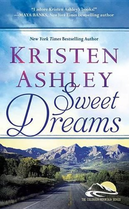 Sweet Dreams, Kristen Ashley - Paperback - 9781455599080