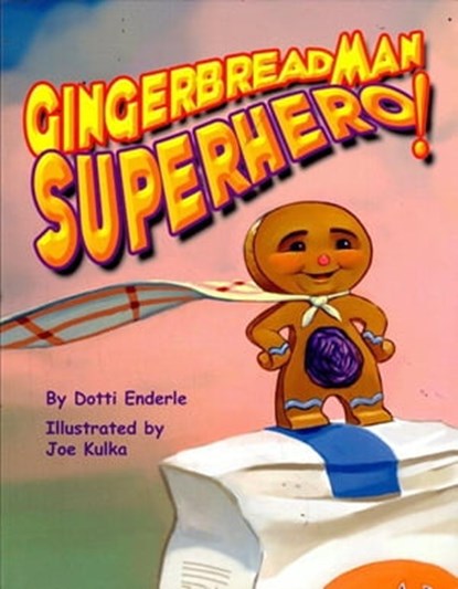Gingerbread Man Superhero!, Dotti Enderle - Ebook - 9781455604975
