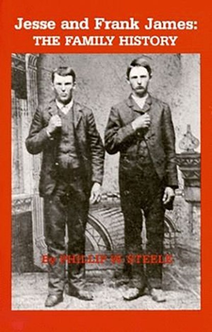 Jesse and Frank James, Philip W. Steele - Ebook - 9781455606641
