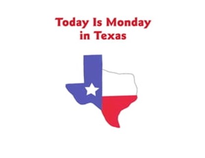 Today Is Monday in Texas, Johnette Downing - Ebook - 9781455613212