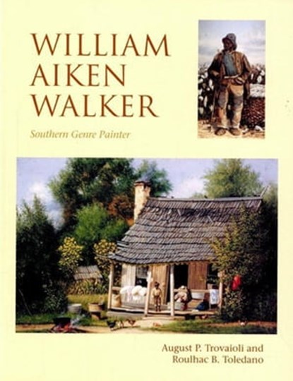 William Aiken Walker, August Trovaioli ; Roulhac B. Toledano - Ebook - 9781455614288