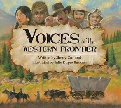 Voices of the Western Frontier, Sherry Garland - Gebonden - 9781455619610