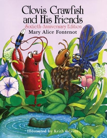 CLOVIS CRAWFISH & HIS FRIENDS, Mary Alice Fontenot - Gebonden - 9781455625635