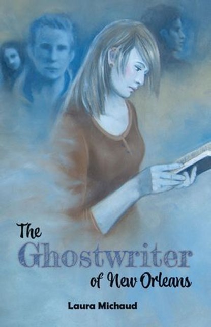 The Ghostwriter of New Orleans, Laura Michaud - Ebook - 9781455626250