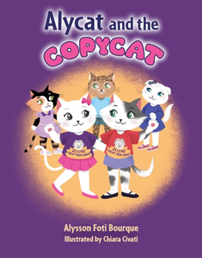Alycat and the Copycat, Alysson Foti Bourque - Gebonden - 9781455628094