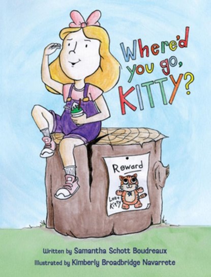 Where'd You Go, Kitty?, Samantha Schott Boudreaux - Gebonden - 9781455628490