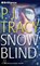 Snow Blind, TRACY,  P. J. - Overig - 9781455847549