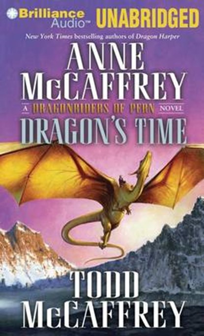 Dragon's Time, MCCAFFREY,  Anne ; McCaffrey, Todd J. - Overig - 9781455876228