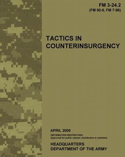 Tactics in Counterinsurgency, FM 3-24.2: US Army Field Manual 3-24.2, Us Army - Paperback - 9781456480660