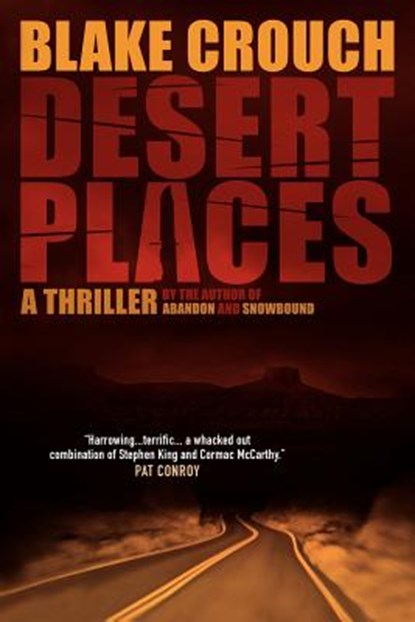 Desert Places: A Novel of Terror, Blake Crouch - Paperback - 9781456506650