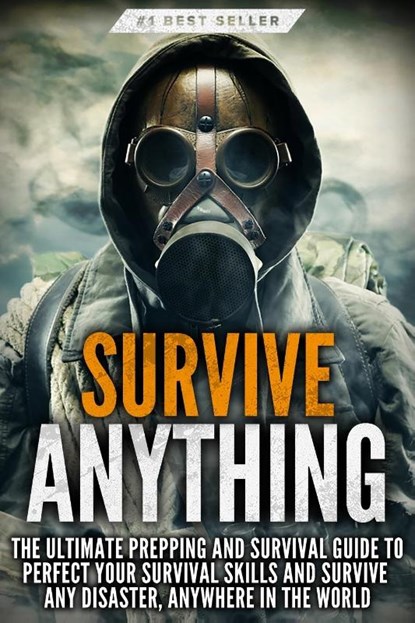 Survive ANYTHING, Beau Griffin - Paperback - 9781456635824
