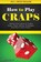 How to Play Craps, Kevin Gerard - Paperback - 9781456637262