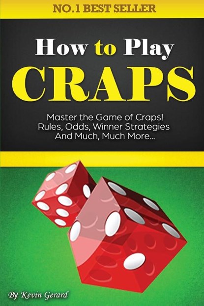 How to Play Craps, Kevin Gerard - Paperback - 9781456637262