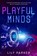 Playful Minds, Lily Parker - Paperback - 9781456647018