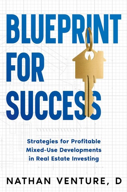Blueprint for Success, Nathan Venture D - Paperback - 9781456651008
