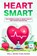 Heart Smart, Well-Being Publishing - Paperback - 9781456652081