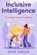 Inclusive Intelligence, Maya Jordan - Paperback - 9781456654191