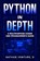 Python in Depth, D Nathan Venture - Paperback - 9781456654993