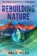 Rebuilding Nature, Arlo Voss - Paperback - 9781456658182
