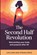 The Second Half Revolution, Live Long and Strong Press - Paperback - 9781456681333