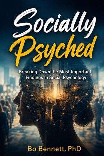 Socially Psyched, Bo Bennett - Paperback - 9781456682255