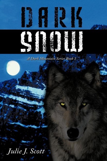 Dark Snow, Julie J. Scott - Paperback - 9781456717797
