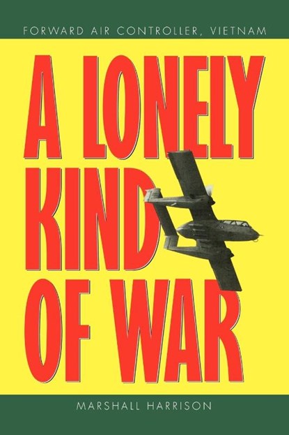 A Lonely Kind of War, Marshall Harrison - Paperback - 9781456834951