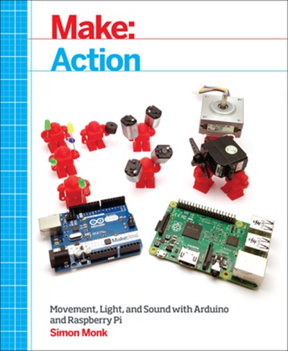 Make:Action, Simon Monk - Paperback - 9781457187797