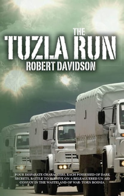 The Tuzla Run, Robert Davidson - Ebook - 9781458004802