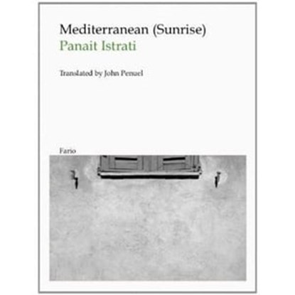 Mediterranean (Sunrise), Panait Istrati - Ebook - 9781458016157