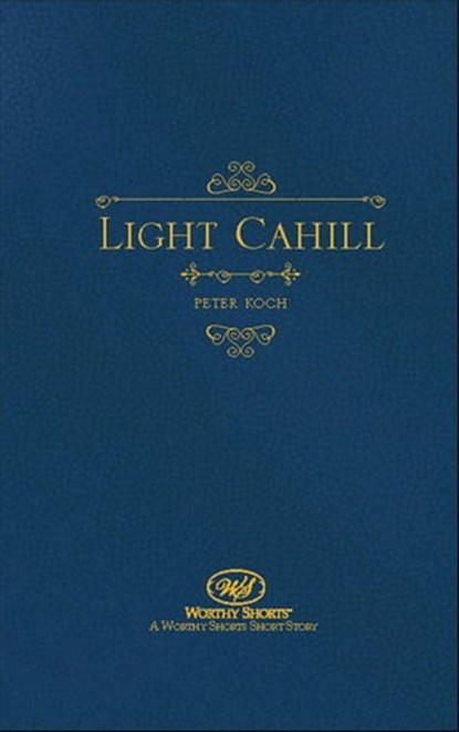 Light Cahill, Peter Koch - Ebook - 9781458029706