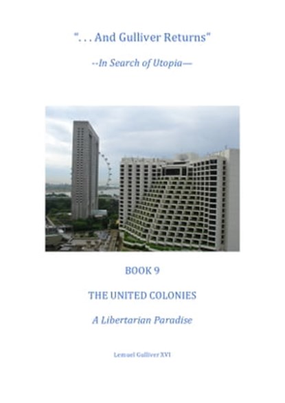 Book 9 A Libertarian Paradise, GulliverReturns - Ebook - 9781458036025
