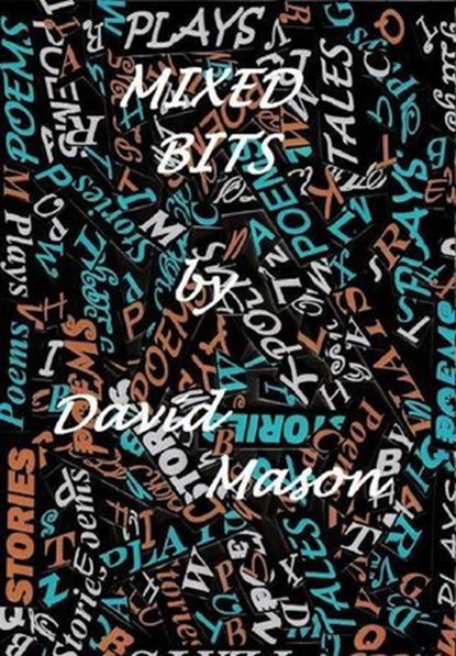 Mixed Bits, David Mason - Ebook - 9781458041142