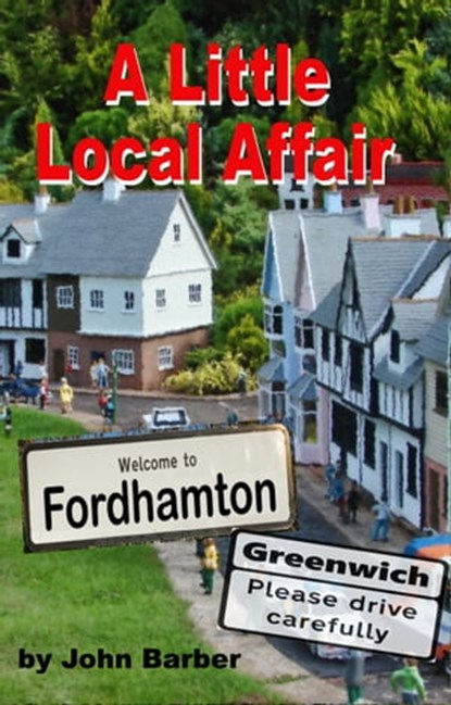 A Little Local Affair, John Barber - Ebook - 9781458048073