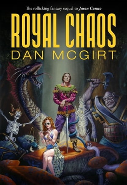 Royal Chaos, Dan McGirt - Ebook - 9781458051219